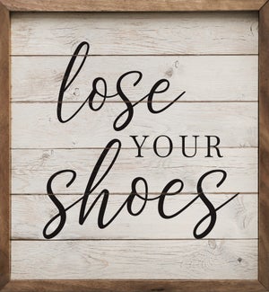 Lose Your Shoes Whitewash